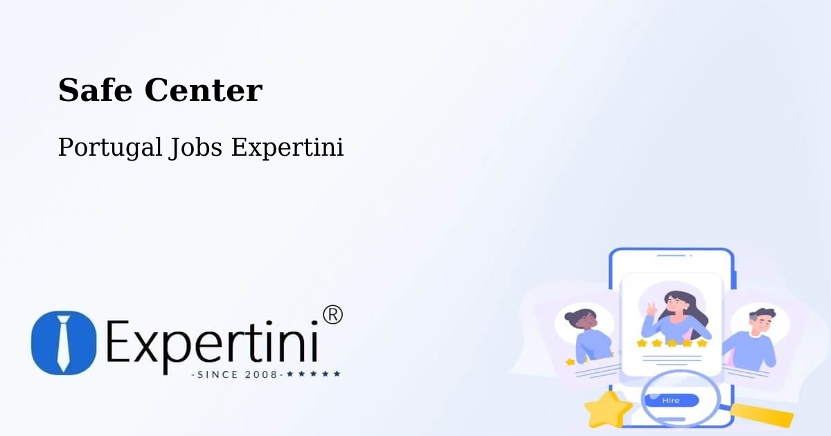 Safety Center – Évora - Portugal Jobs Expertini